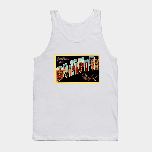 Greetings from Baltimore Maryland, Vintage Large Letter Postcard Tank Top by Naves